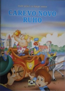 Carevo novo ruho -  Male priče za lijepe snove