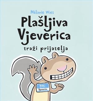 Plašljiva Vjeverica traži prijatelja