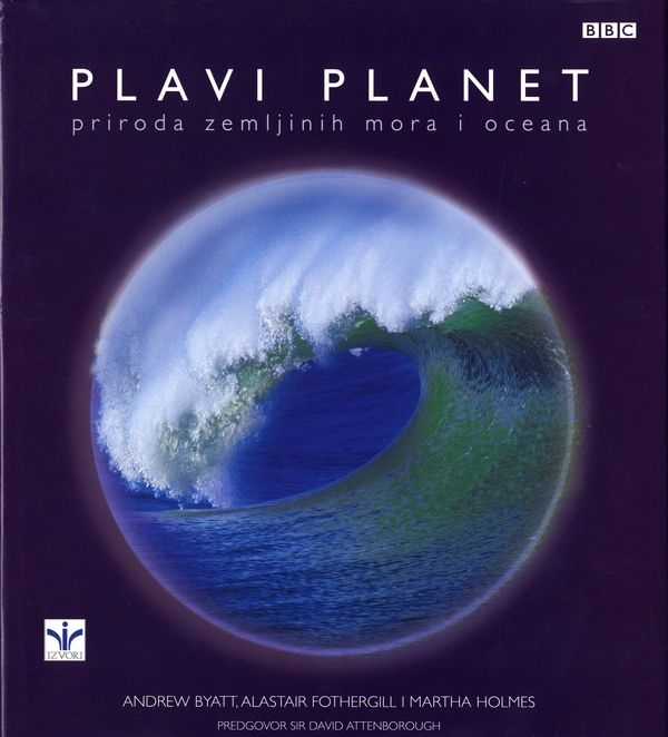 PLAVI PLANET - priroda zemljinih mora i oceana