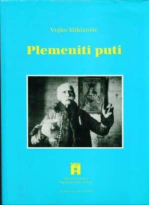 Plemeniti puti : knjiga o turopoljskoj kulturnoj baštini