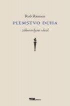 Plemstvo duha : zaboravljeni ideal 