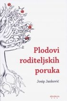 Plodovi roditeljskih poruka