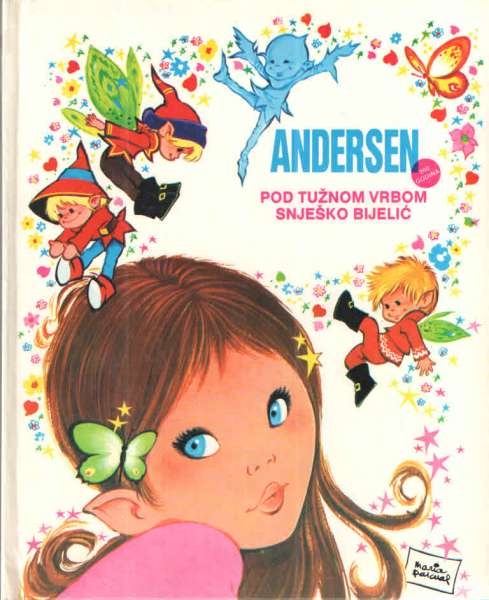 Andersen : Pod tužnom vrbom , Snješko Bijelić