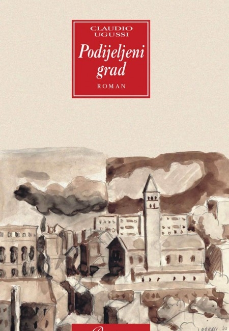 Podijeljeni grad : roman 