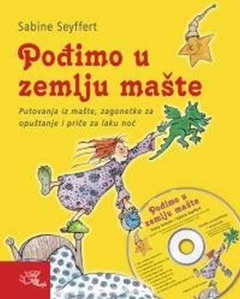 Pođimo u zemlju mašte  + 1 CD