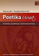 Poetika uma : osvajanje, propitivanje i spašavanje značenja