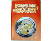 Pogled u svijet 1 : udžbenik prirode i društva za prvi razred osnovne škole