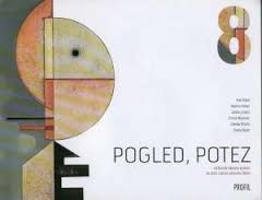 Pogled, potez 8  (izdanje 2008.)