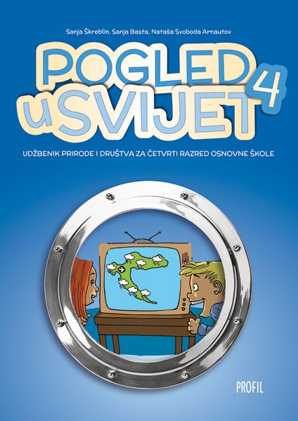 Pogled u svijet 4 : udžbenik prirode i društva za četvrti razred osnovne škole 