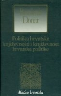 Politika hrvatske književnosti i književnost hrvatske politike 