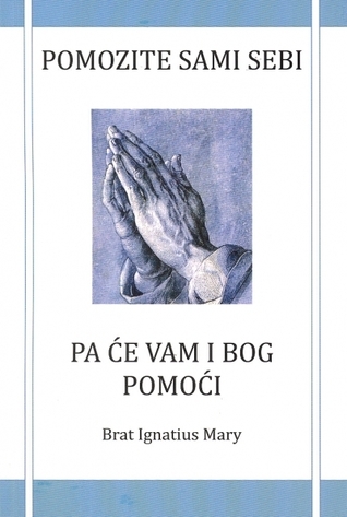 Pomozite sami sebi pa će vam i Bog pomoći 