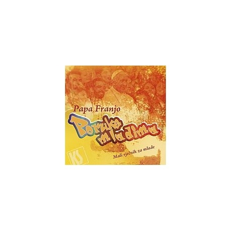 Poruke mladima : mali rječnik za mlade