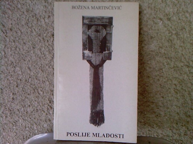 Poslije mladosti (stihovi i tapiserije)