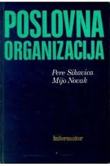 Poslovna organizacija (2. izmijenjeno i dopunjeno izd.)