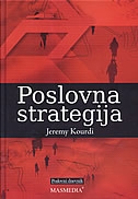 Poslovna strategija: priručnik za učinkovito donošenje odluka 