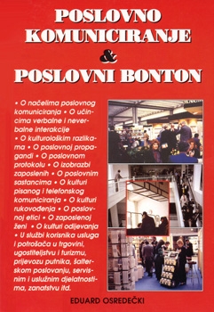 Poslovno komuniciranje & poslovni bonton : uvod u korporativni protokol 
