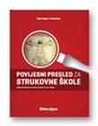 Povijesni pregled za strukovne škole : udžbenik iz povijesti za četverogodišnje strukovne škole za srednju i dodatnu razinu učenja