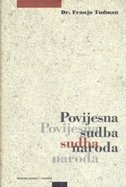 Povijesna sudba naroda : izabrani tekstovi 