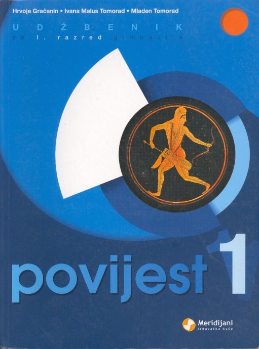 Povijest 1 : udžbenik iz povijesti : za 1. razred gimnazije