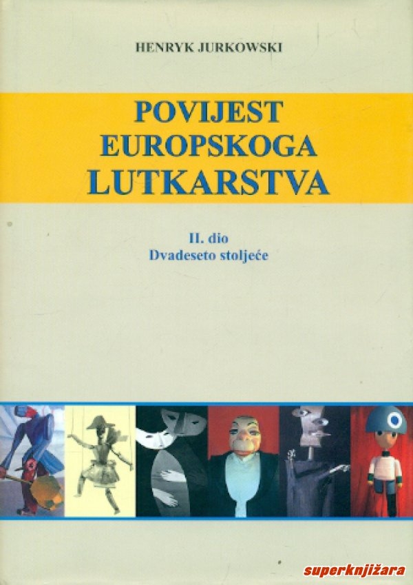Povijest europskoga lutkarstva : II.dio - Dvadeseto stoljeće