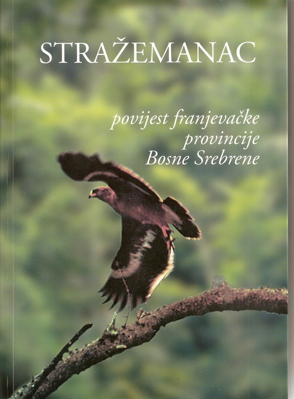 Povijest franjevačke provincije Bosne Srebrene 1730. = Exposito privinciae Bosnae Argentinae 1730. 