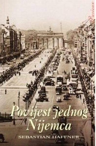 Povijest jednog Nijemca : sjećanja 1914.-1933.