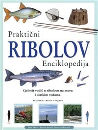 Enciklopedija - Praktični ribolov