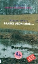 Prasci jedni mali