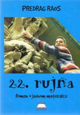22. rujna : roman o jednom maturalcu