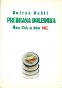 Prehrana bolesnika - što da, a što ne