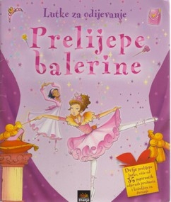 Lutke za odijevanje - Prelijepe balerine