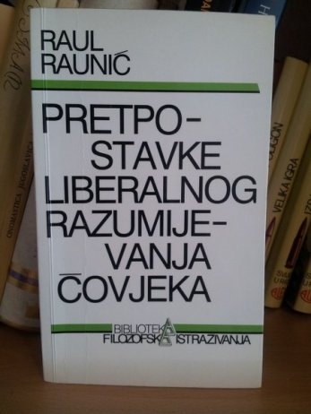 Pretpostavke liberalnog razumijevanja čovjeka