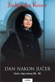 Dan nakon jučer : tekstovi s bloga i kolumne 2015. - 2017.