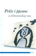 Priče i pjesme iz Domovinskog rata