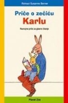 Priče o zečiću Karlu : razvojne priče za glasno čitanje