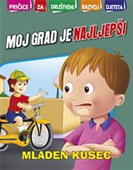 Pričice... moj grad je najljepši