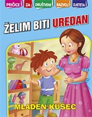 Pričice... želim biti uredan