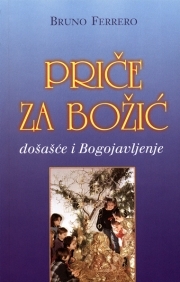 Priče za Božić : došašće i Bogojavljenje