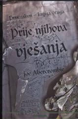 Prvi zakon - Prije njihova vješanja (2. knjiga)