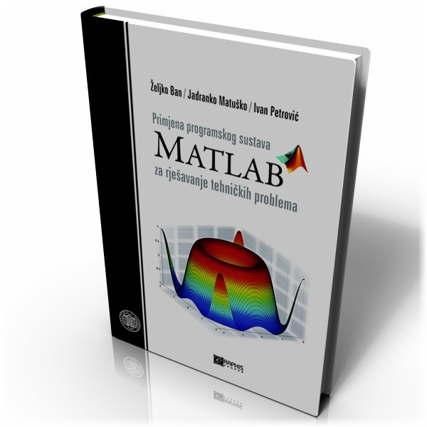 Primjena programskog sustva MATLAB za rješavanje tehničkih problema 