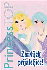 Princess top - Zauvijek prijateljice