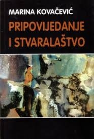 Pripovijedanje i stvaralaštvo : 