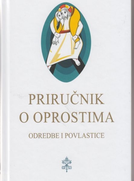 Priručnik o oprostima : odredbe i povlastice