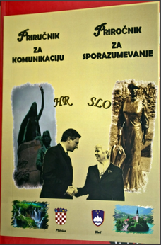 Priručnik za komunikaciju = Priročnik za sporazumevanje : hrvatsko-slovenski : izdano povodom 200-te obljetnice rođenja Stanka Vraza