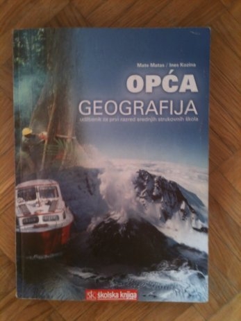 Opća geografija : udžbenik geografije za 1. razred srednjih strukovnih škola