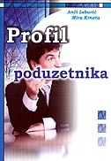 Profil poduzetnika u Hrvatskoj : socio-ekonomsko istraživanje 2003.