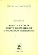 Zadaci i vježbe iz osnova elektrotehnike u prometnom inženjerstvu