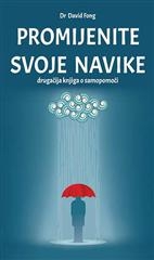 Promijenite svoje navike : drugačija knjiga o samopomoći