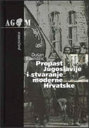 Propast Jugoslavije i stvaranje moderne Hrvatske 