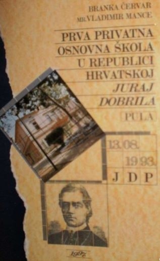 Prva privatna osnovna škola u Republici Hrvatskoj Juraj Dobrila